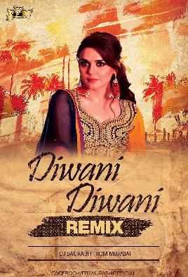 Deewani Deewani - Dj S.F.M Remix